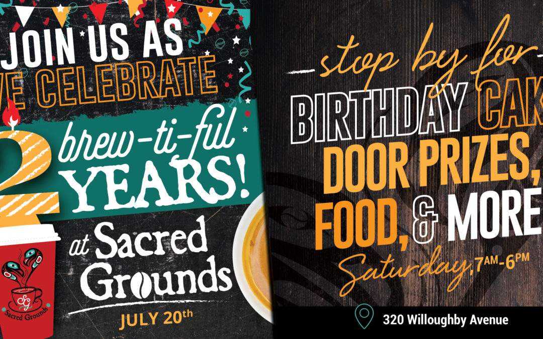 Sacred Grounds Celebrates 2 Brew-ti-ful Years!